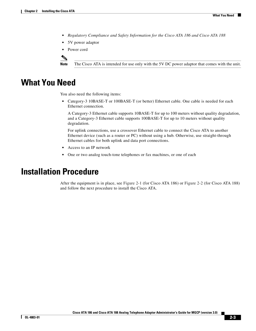 Cisco Systems ATA 188, ATA 186 manual What You Need, Installation Procedure, 5V power adaptor Power cord 