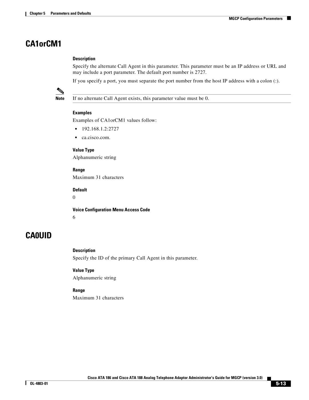 Cisco Systems ATA 188, ATA 186 manual CA1orCM1, Specify the ID of the primary Call Agent in this parameter 