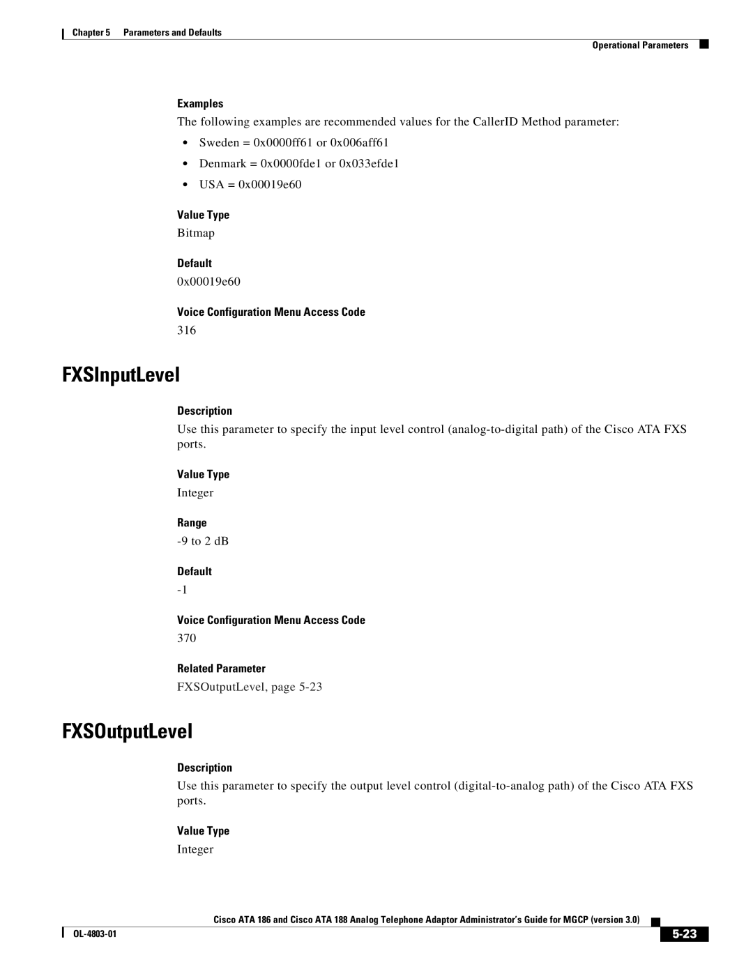 Cisco Systems ATA 188, ATA 186 manual FXSInputLevel, FXSOutputLevel 