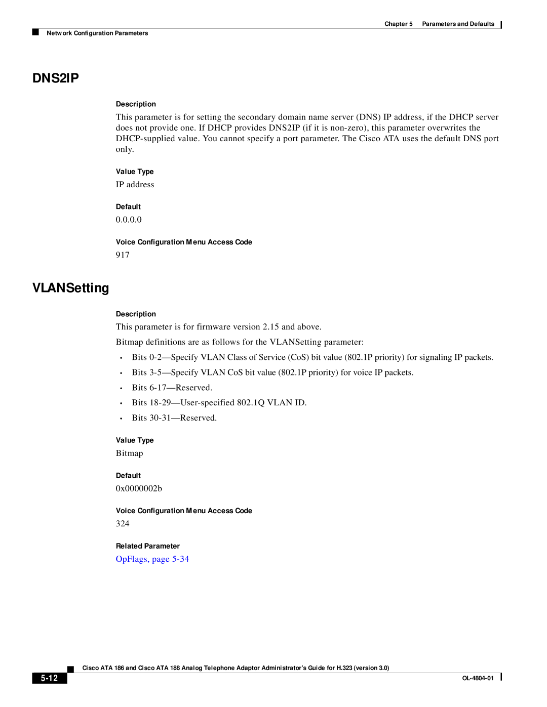 Cisco Systems ATA 186, ATA 188 manual DNS2IP, VLANSetting, OpFlags 