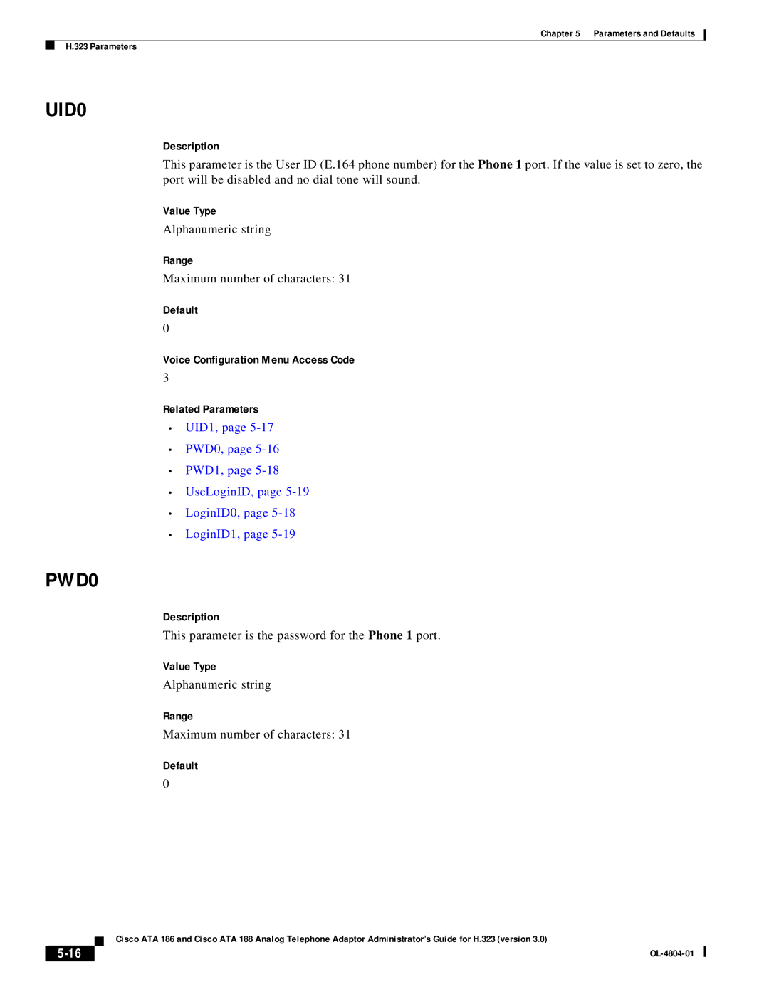 Cisco Systems ATA 186, ATA 188 manual UID0, UID1, PWD0, PWD1, UseLoginID, LoginID0, LoginID1 