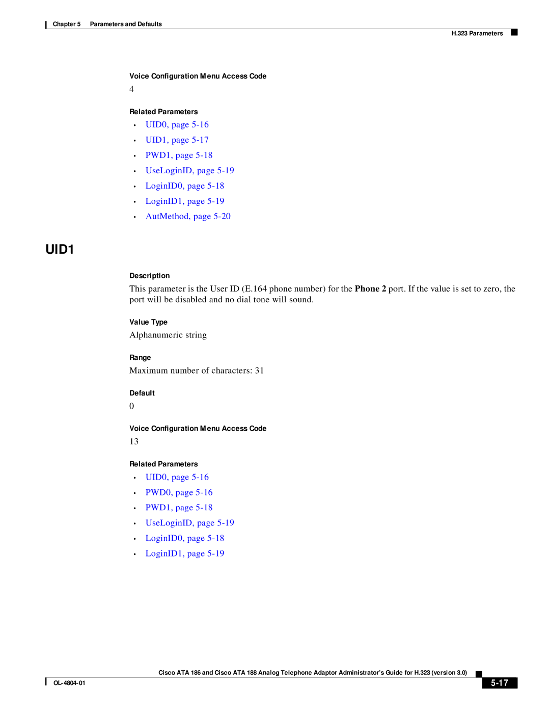 Cisco Systems ATA 188, ATA 186 manual UID1, UID0, PWD0, PWD1, UseLoginID, LoginID0, LoginID1 