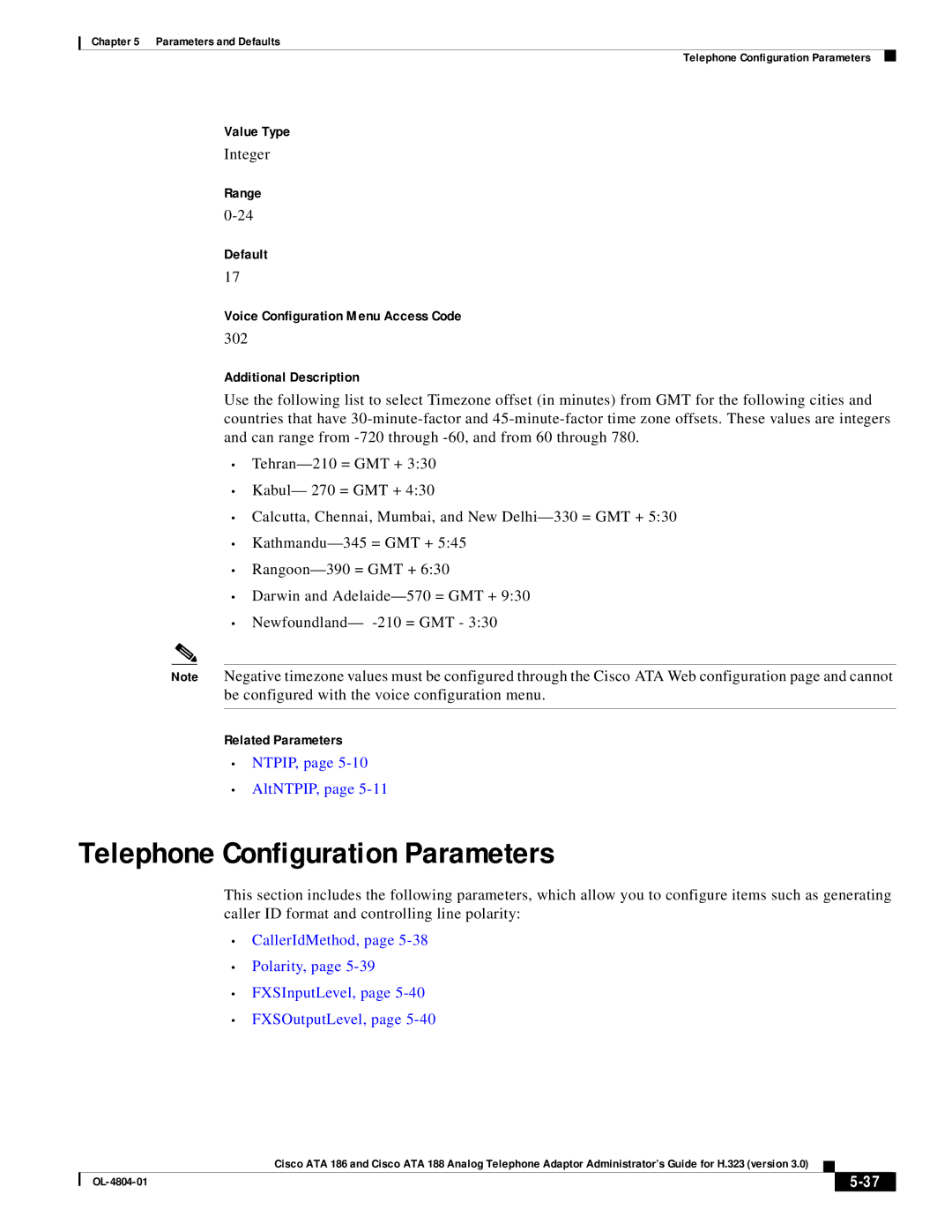 Cisco Systems ATA 188, ATA 186 manual Telephone Configuration Parameters, 302, Additional Description, NTPIP, AltNTPIP 