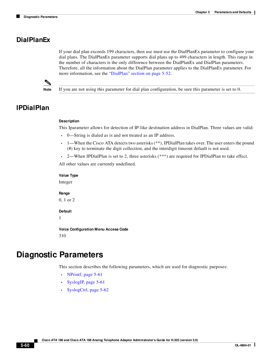 Cisco Systems ATA 186, ATA 188 manual Diagnostic Parameters, DialPlanEx, IPDialPlan, 310, NPrintf, SyslogIP, SyslogCtrl 