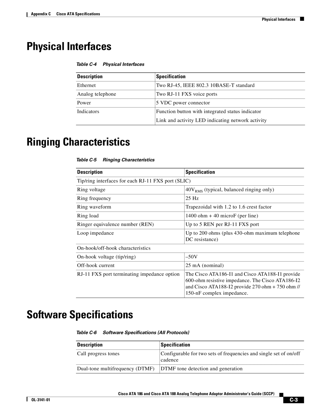 Cisco Systems ATA 188, ATA 186 manual Physical Interfaces, Ringing Characteristics, Software Specifications 