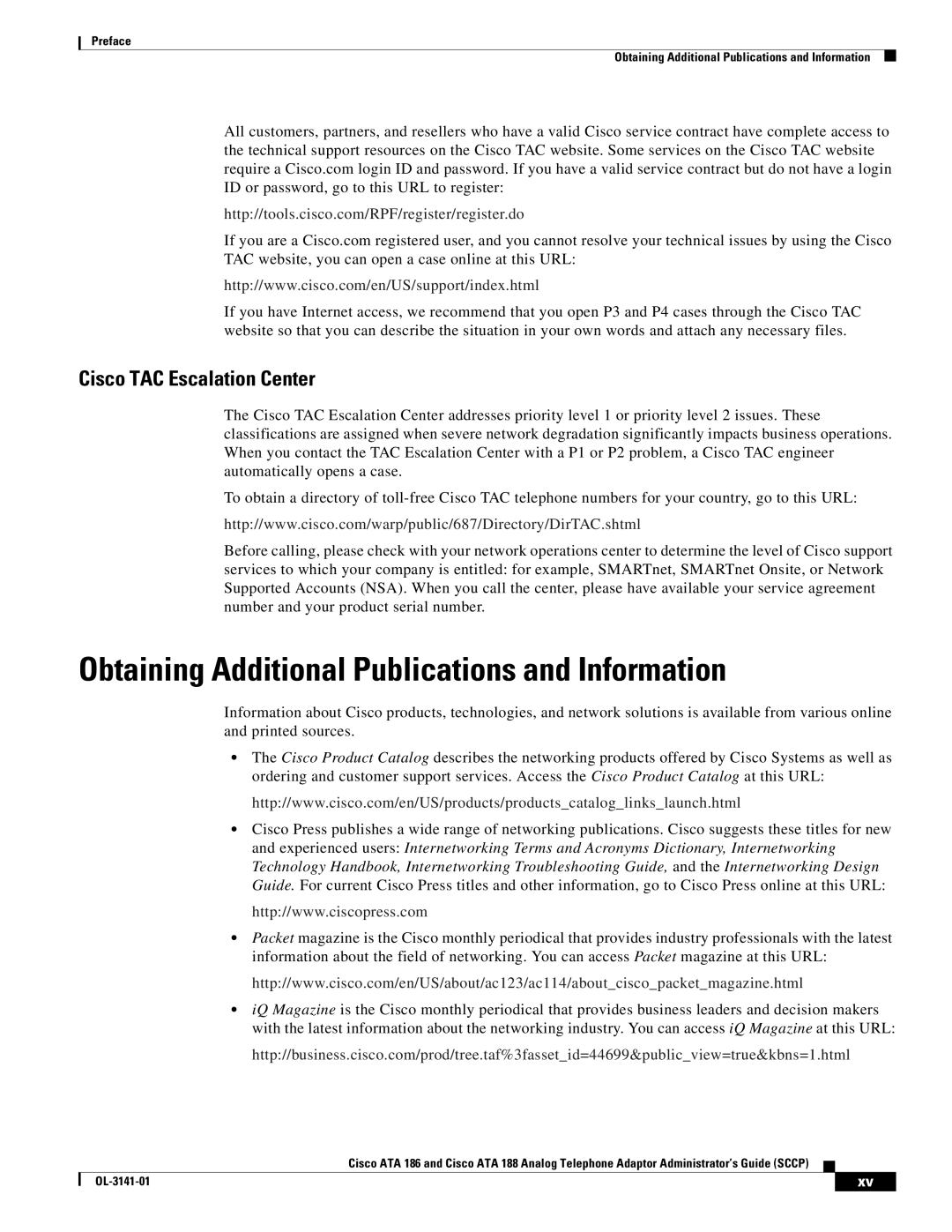 Cisco Systems ATA 188, ATA 186 manual Obtaining Additional Publications and Information, Cisco TAC Escalation Center 