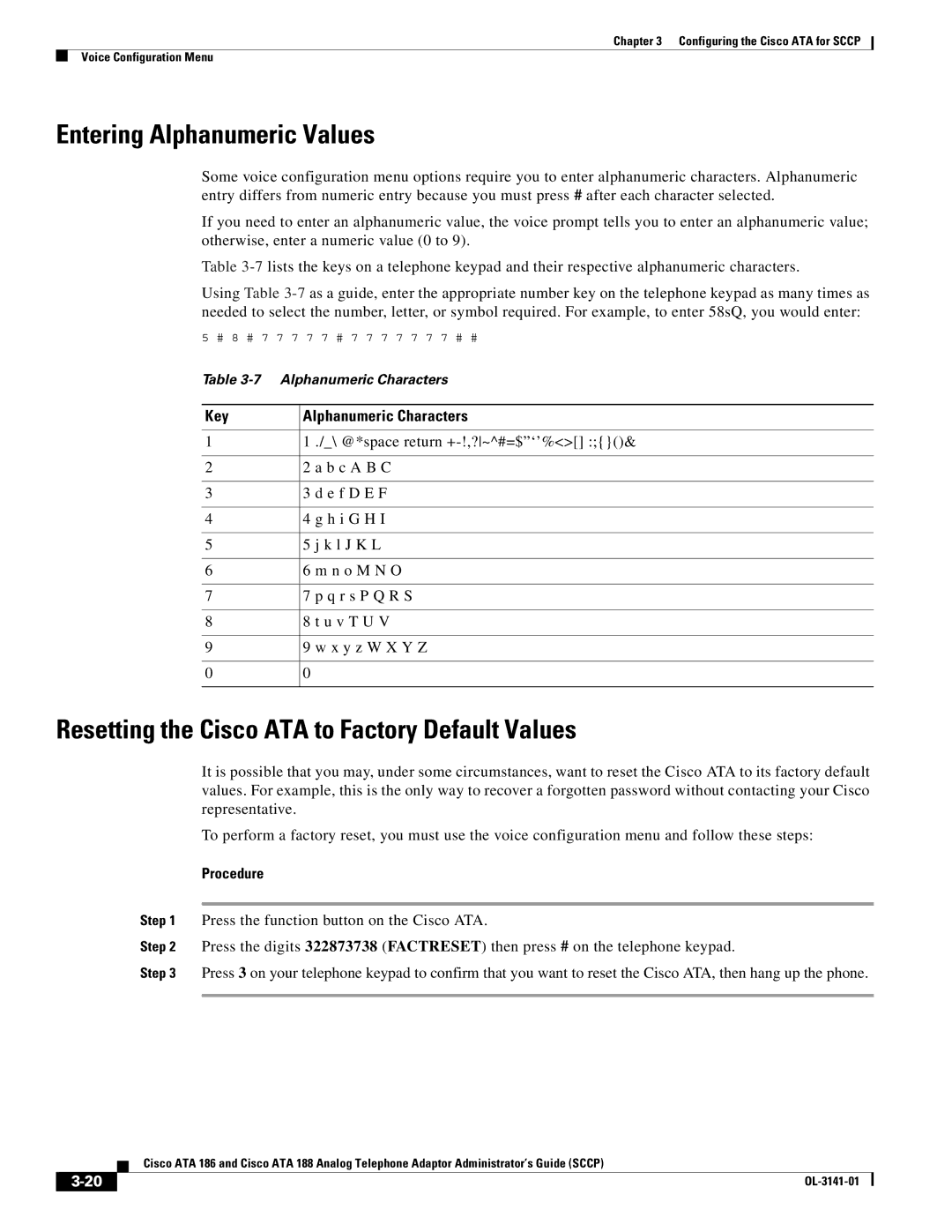 Cisco Systems ATA 186, ATA 188 manual Entering Alphanumeric Values, Resetting the Cisco ATA to Factory Default Values 