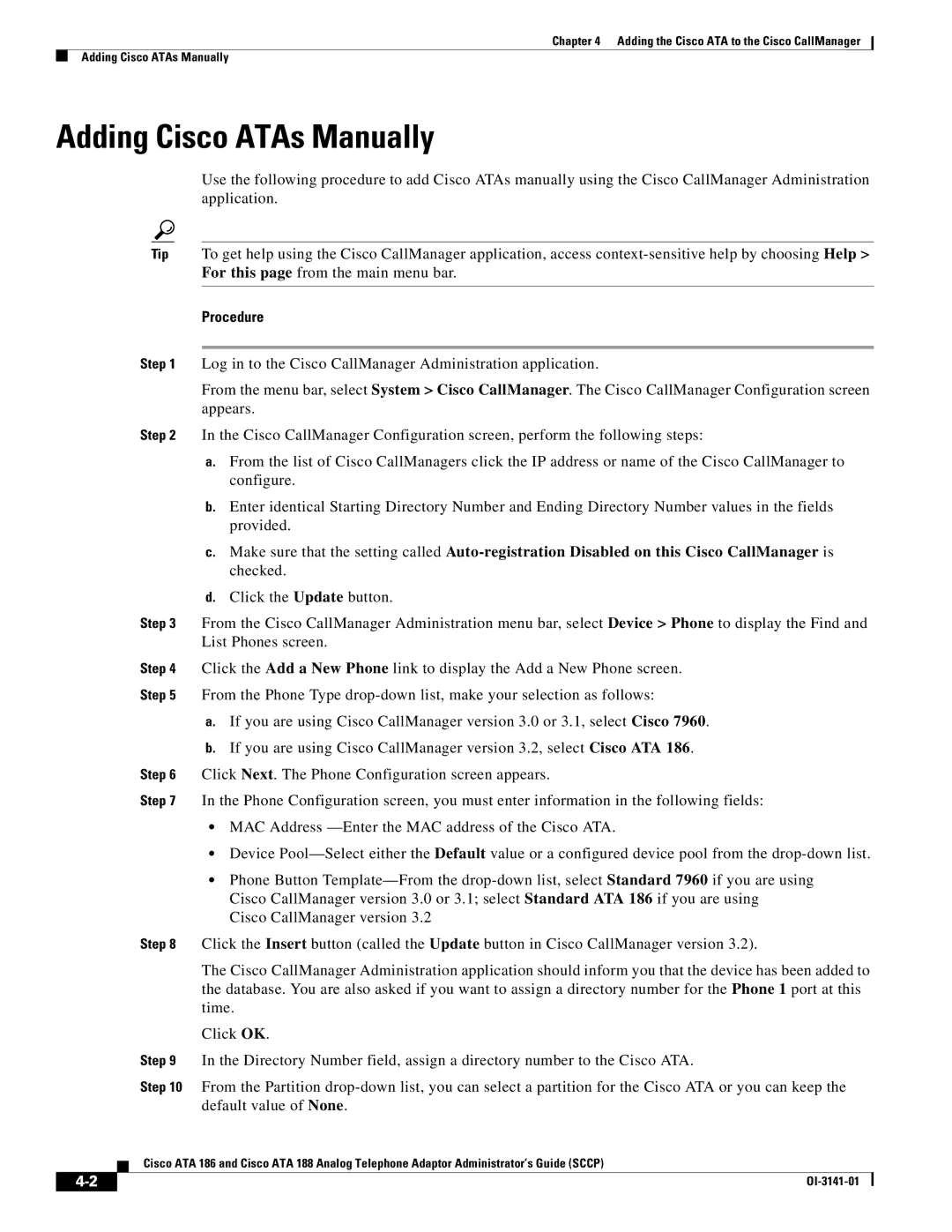 Cisco Systems ATA 186, ATA 188 manual Adding Cisco ATAs Manually, Time, Click OK, Default value of None 