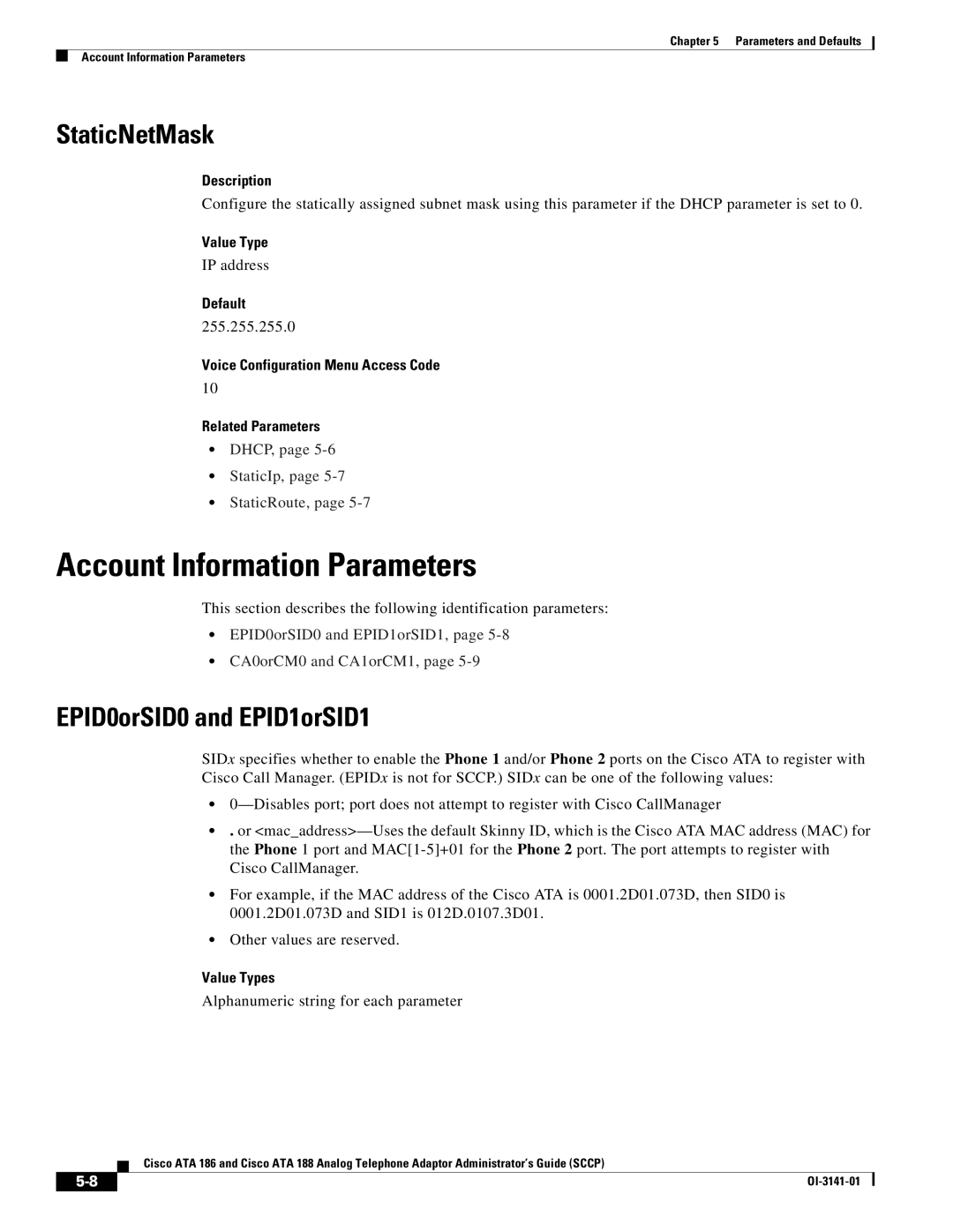 Cisco Systems ATA 186, ATA 188 Account Information Parameters, StaticNetMask, EPID0orSID0 and EPID1orSID1, Value Types 