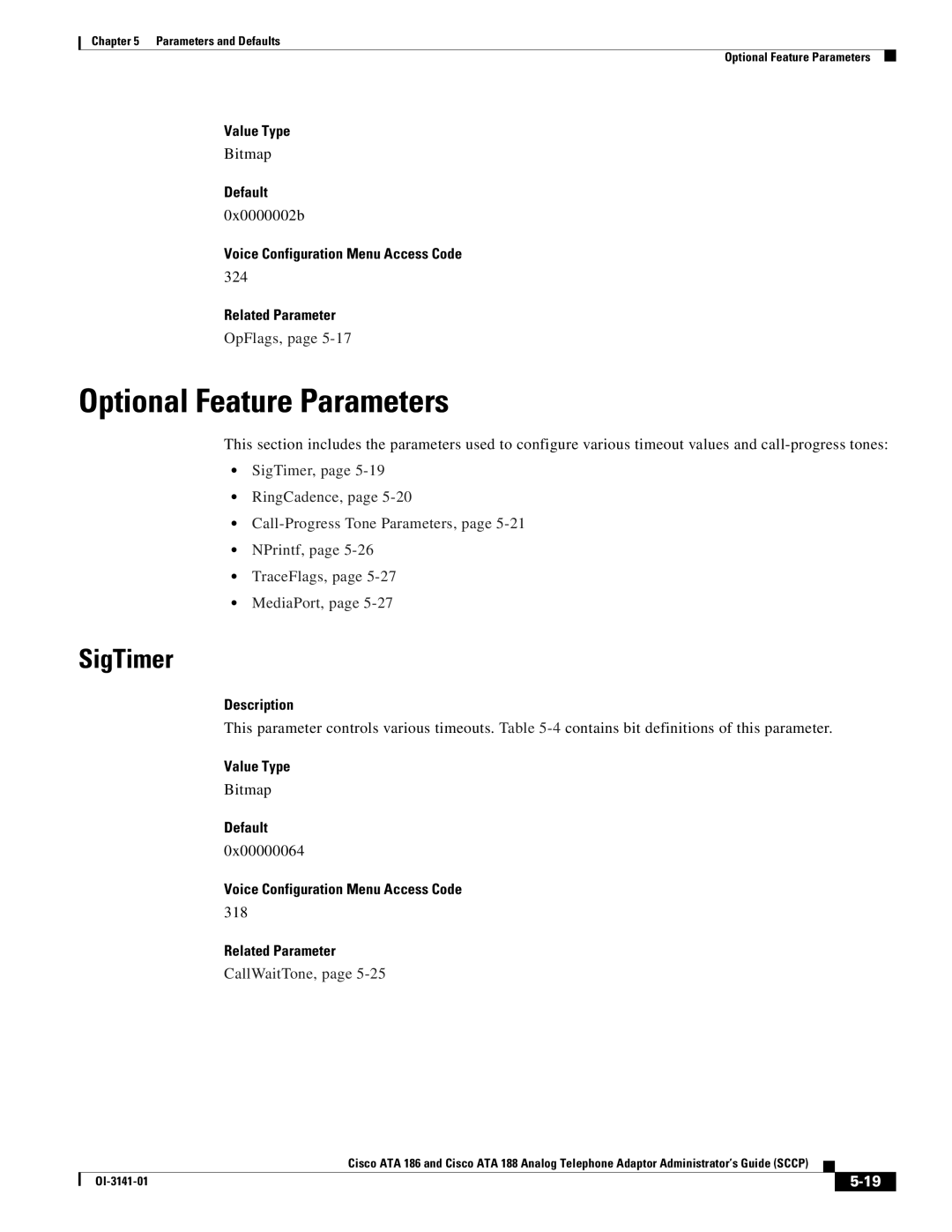 Cisco Systems ATA 188, ATA 186 manual Optional Feature Parameters, SigTimer, CallWaitTone 