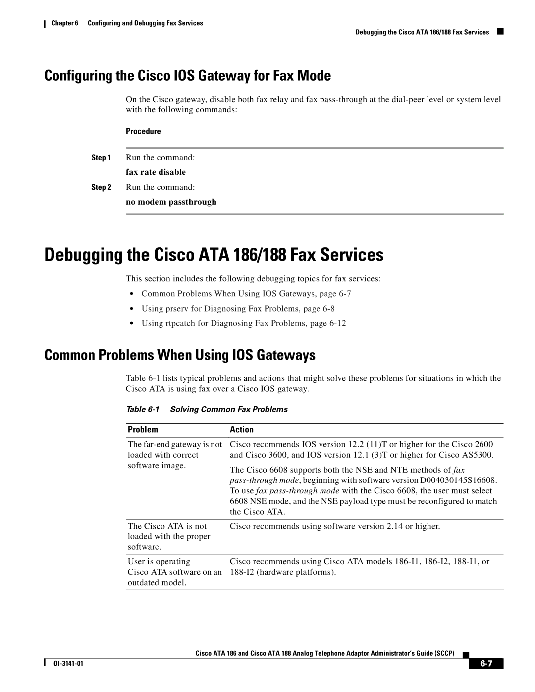 Cisco Systems ATA 188 manual Debugging the Cisco ATA 186/188 Fax Services, Configuring the Cisco IOS Gateway for Fax Mode 