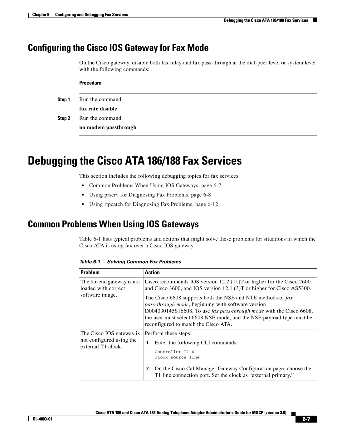 Cisco Systems Debugging the Cisco ATA 186/188 Fax Services, Configuring the Cisco IOS Gateway for Fax Mode, Problem 