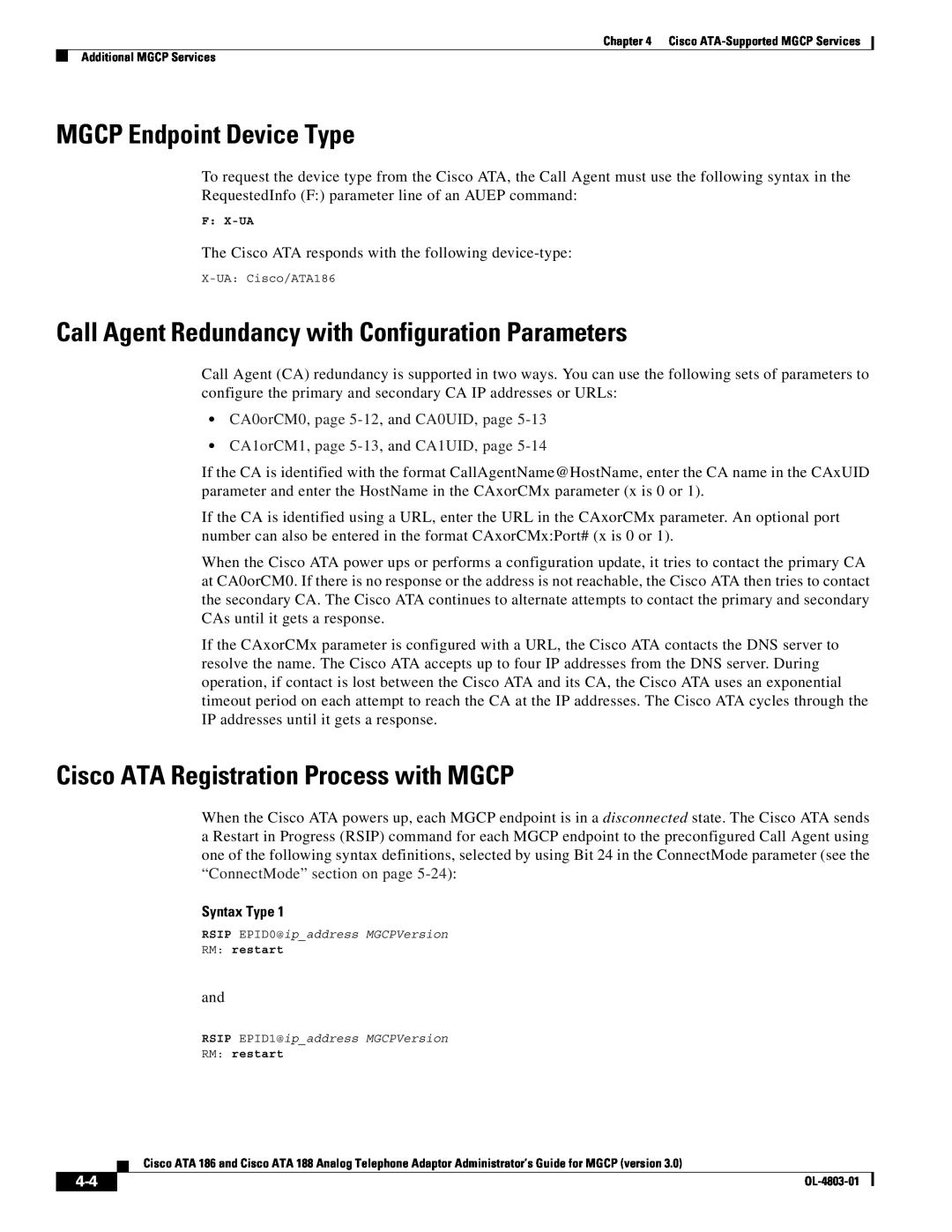 Cisco Systems ATA 186 manual MGCP Endpoint Device Type, Call Agent Redundancy with Configuration Parameters, Syntax Type 