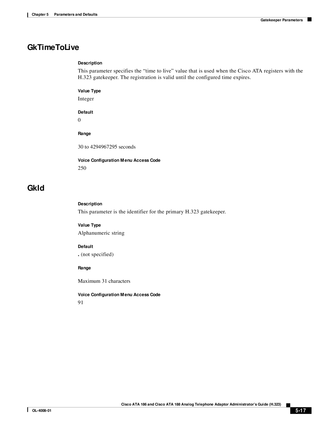 Cisco Systems ATA 186 manual GkTimeToLive, GkId, Default Range 