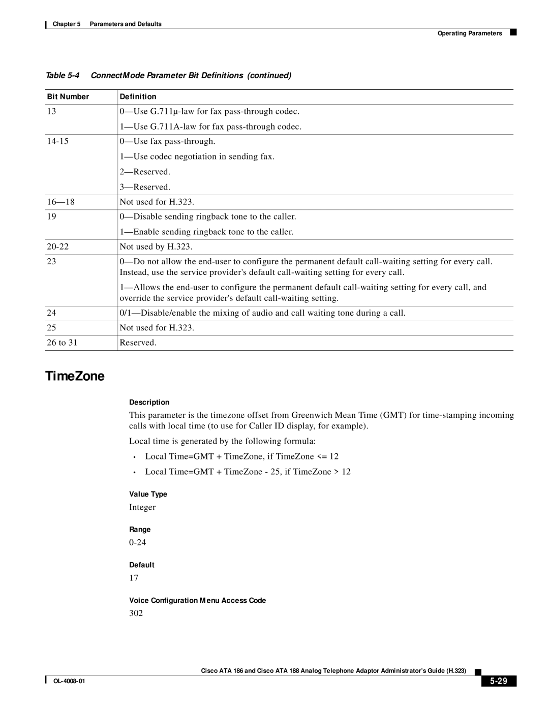 Cisco Systems ATA 186 manual TimeZone, Use G.711µ-law for fax pass-through codec, Use G.711A-law for fax pass-through codec 