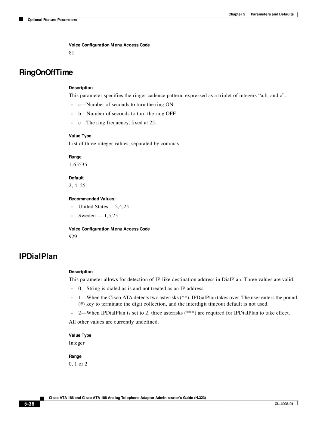 Cisco Systems ATA 186 manual RingOnOffTime, IPDialPlan, Default Recommended Values 