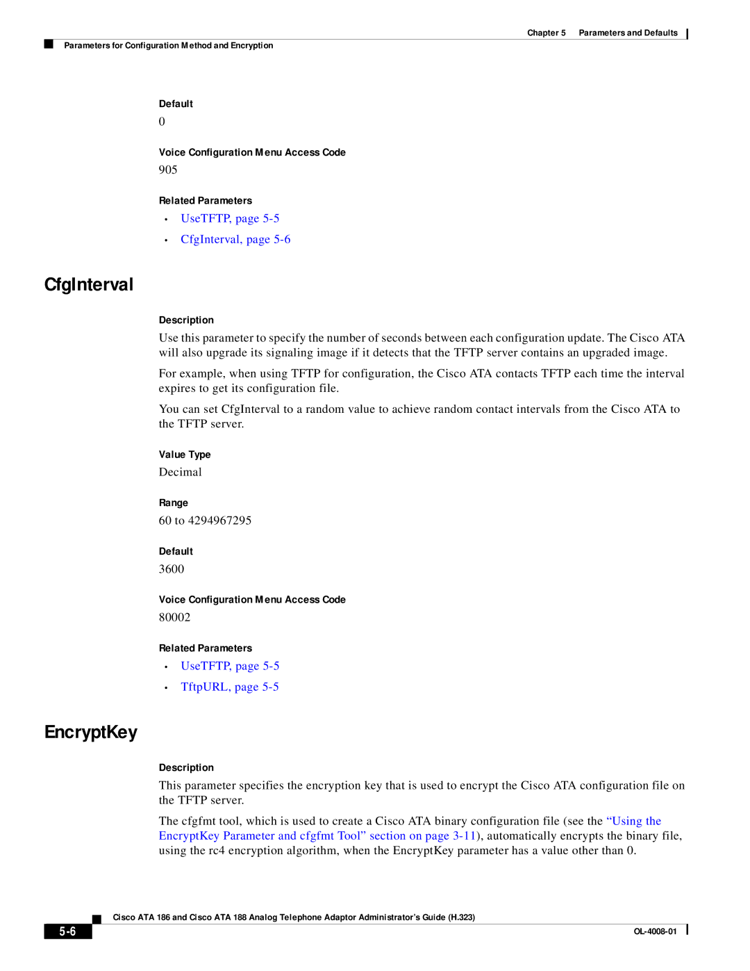 Cisco Systems ATA 186 manual EncryptKey, UseTFTP, CfgInterval, UseTFTP, TftpURL 