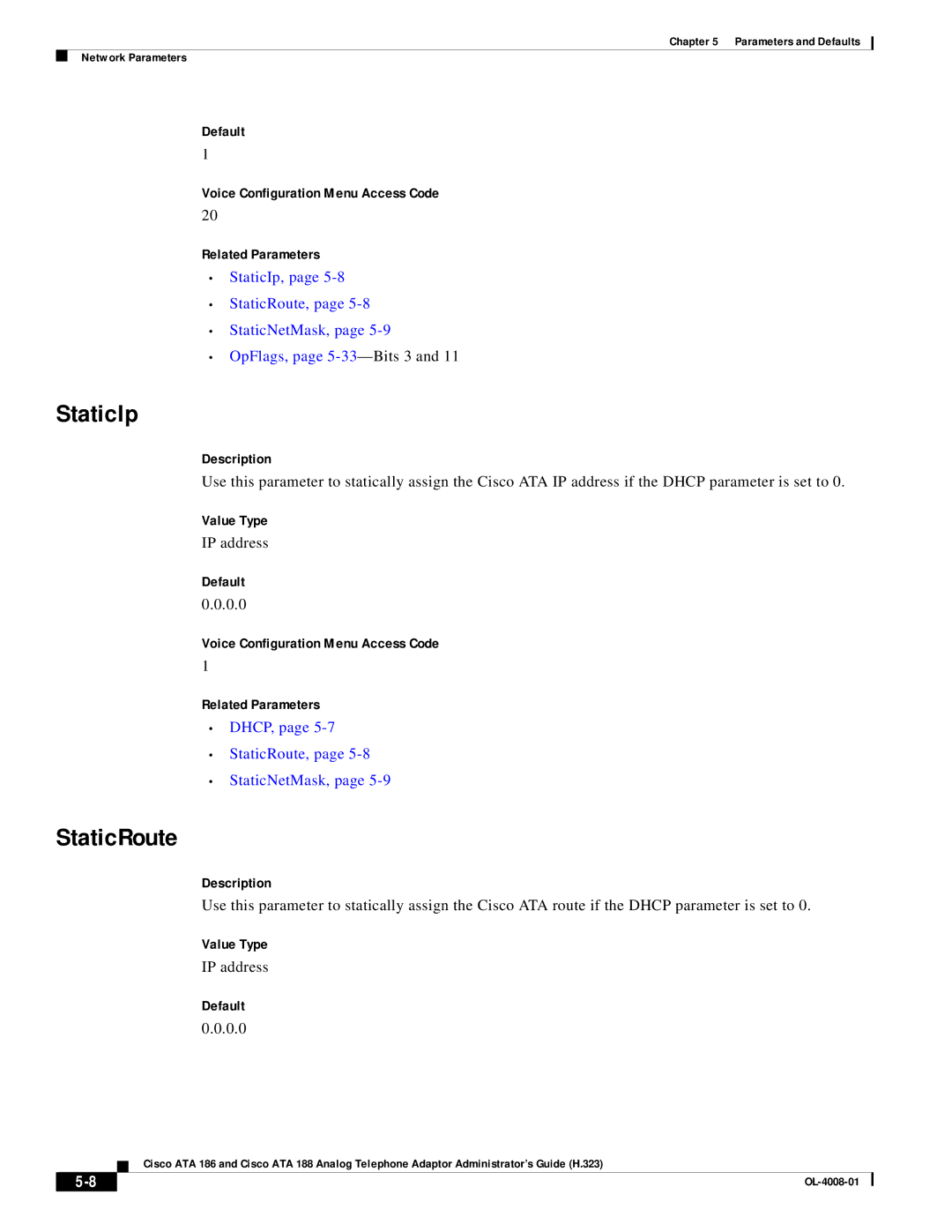 Cisco Systems ATA 186 manual StaticIp, StaticRoute, Voice Configuration Menu Access Code Related Parameters 