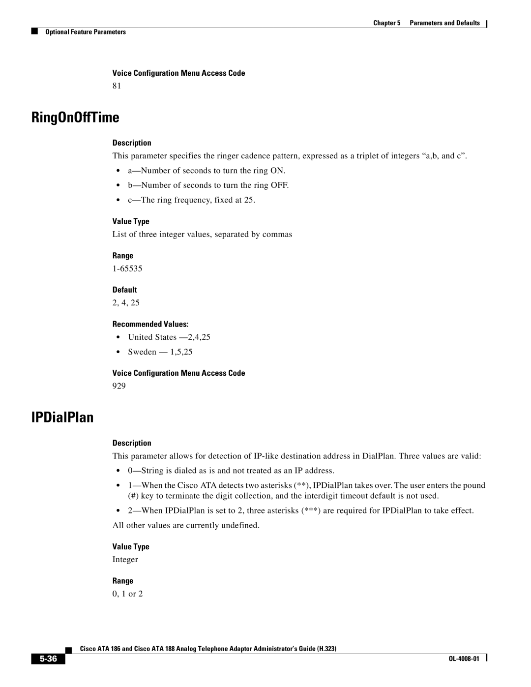 Cisco Systems ATA 188 manual RingOnOffTime, IPDialPlan, Default Recommended Values 