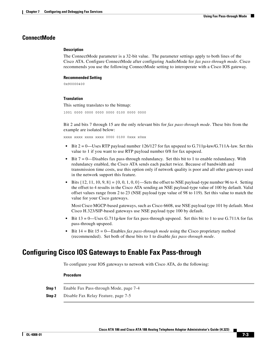 Cisco Systems ATA 188 manual Configuring Cisco IOS Gateways to Enable Fax Pass-through, ConnectMode, Recommended Setting 