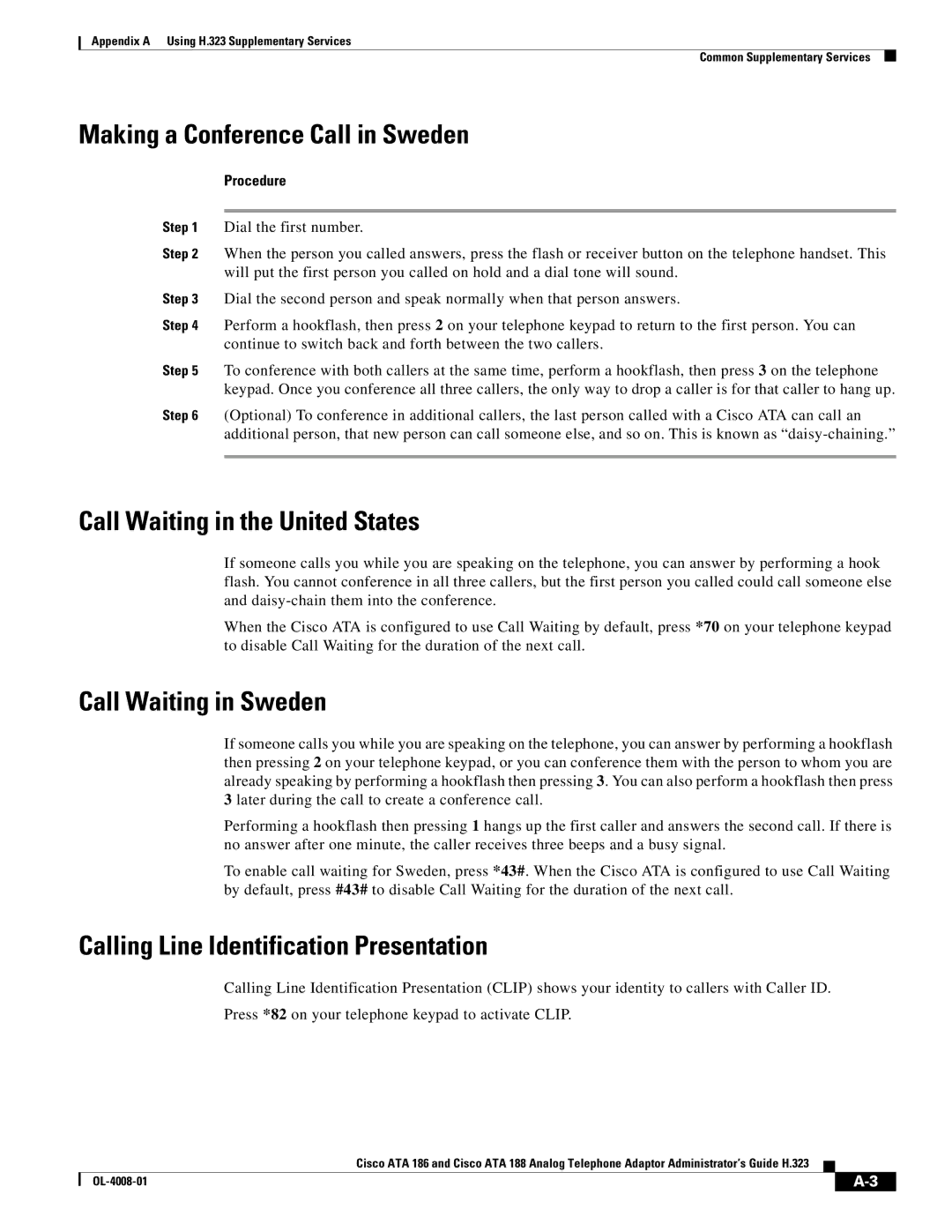 Cisco Systems ATA 188 manual Making a Conference Call in Sweden, Call Waiting in the United States, Call Waiting in Sweden 