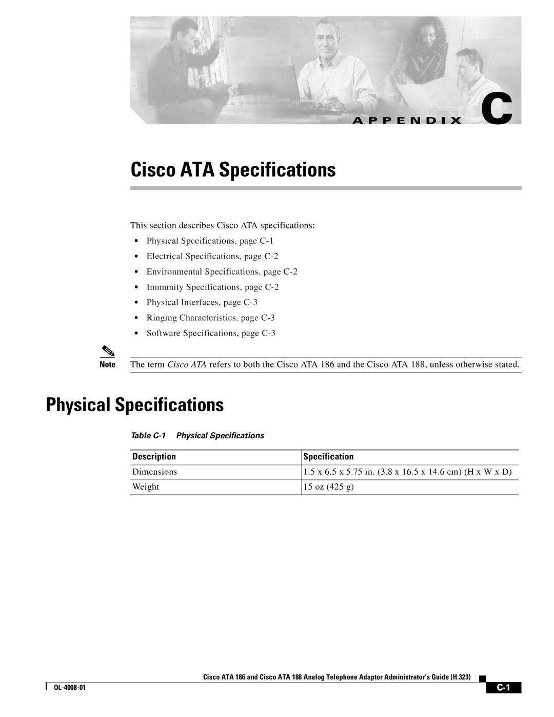 Cisco Systems ATA 188 manual Physical Specifications, This section describes Cisco ATA specifications, Dimensions Weight 