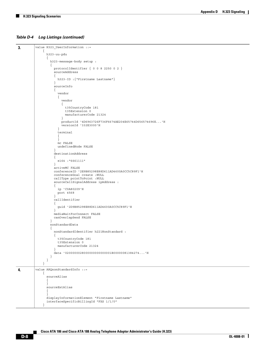 Cisco Systems ATA 188 manual Table D-4 Log Listings 