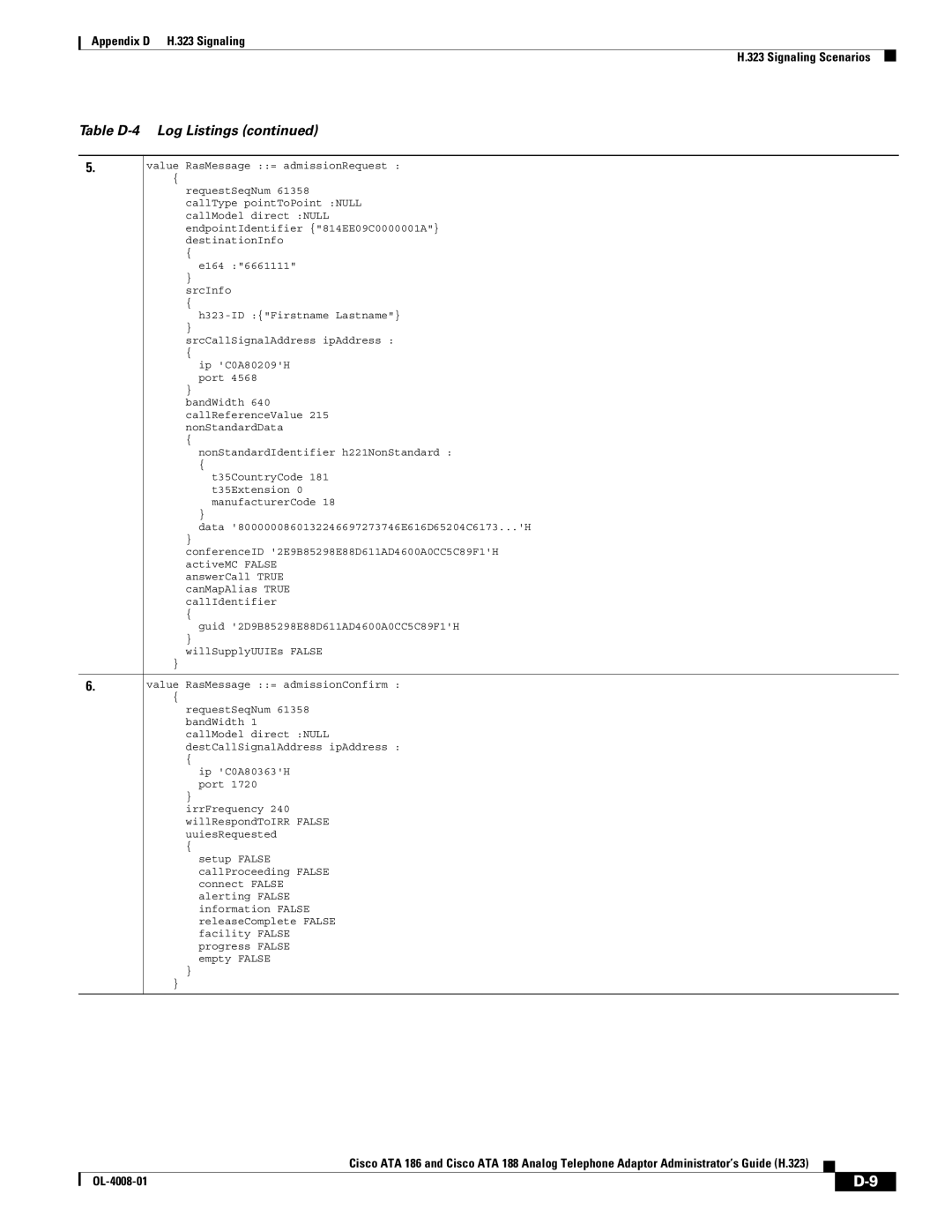 Cisco Systems ATA 188 manual Table D-4 Log Listings 