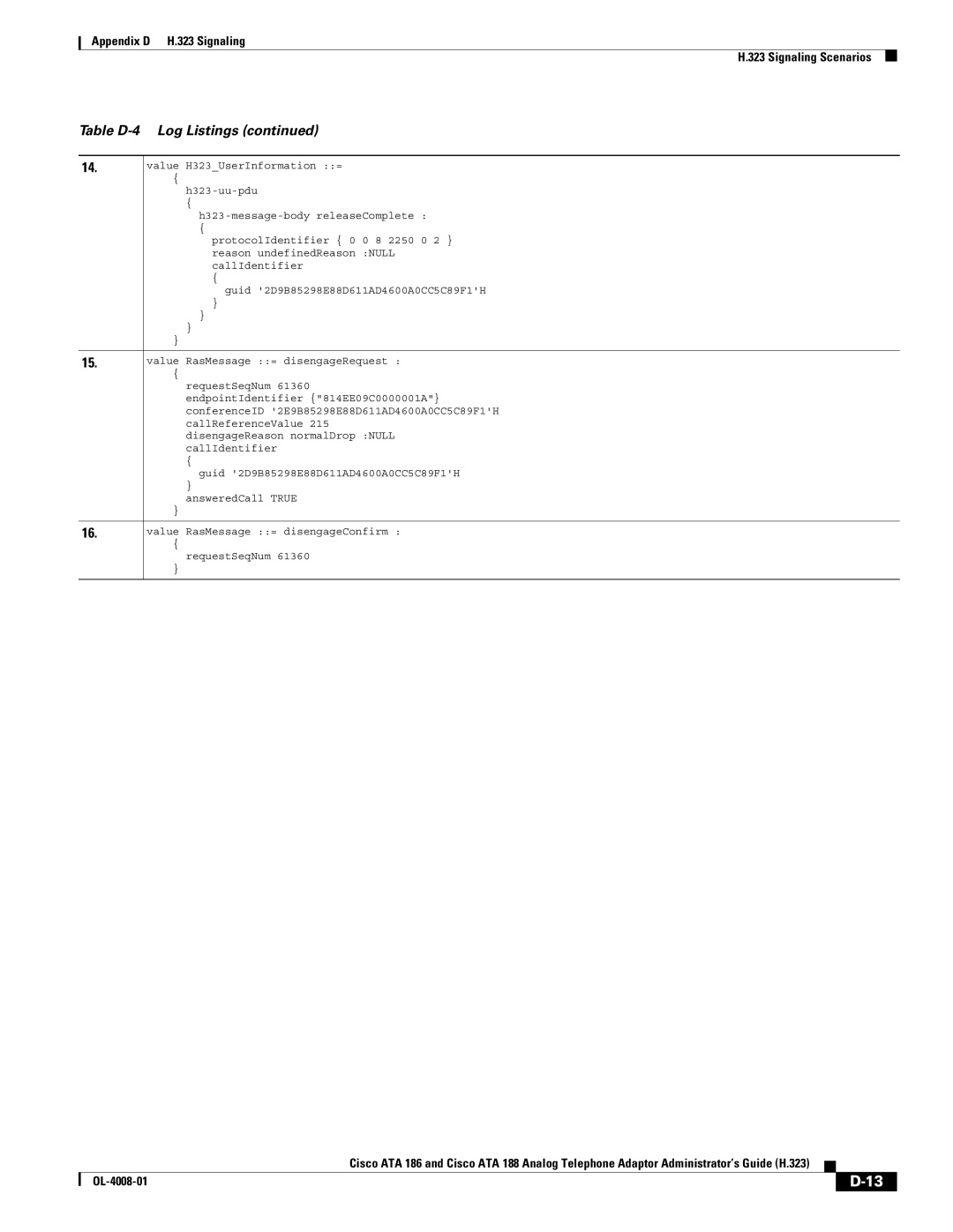 Cisco Systems ATA 188 manual Table D-4 Log Listings 