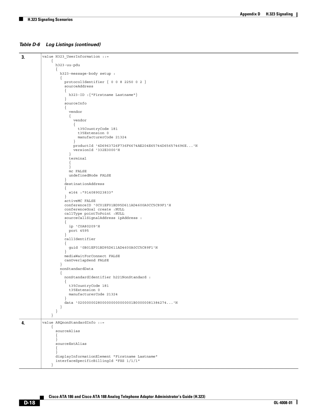 Cisco Systems ATA 188 manual Table D-6 Log Listings 