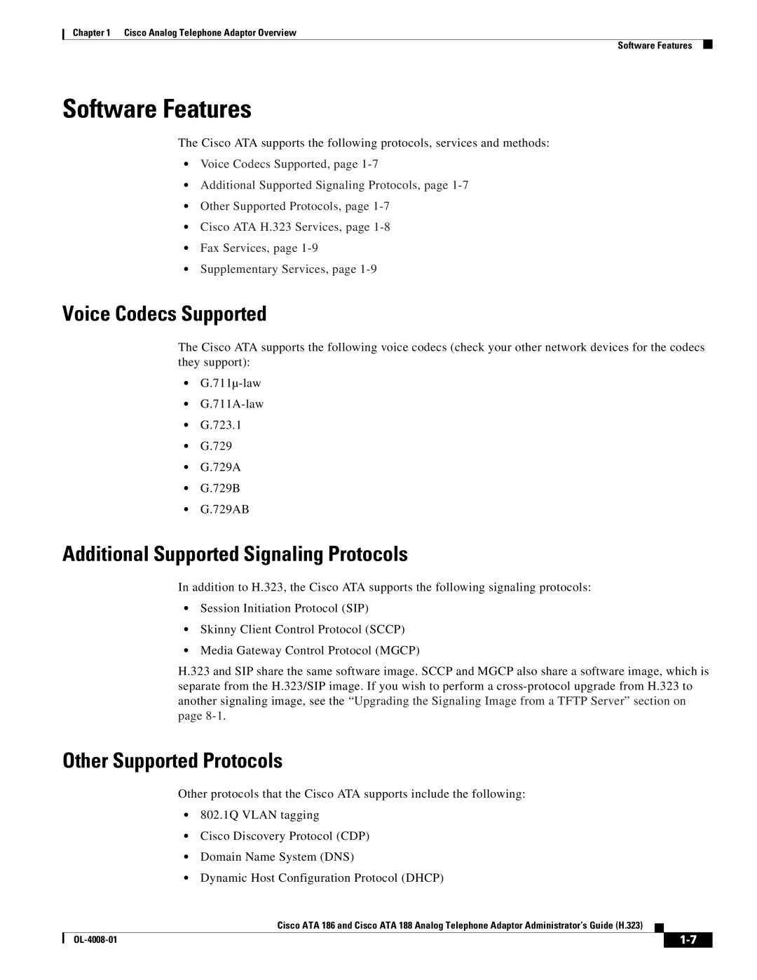 Cisco Systems ATA 188 manual Software Features, Voice Codecs Supported, Additional Supported Signaling Protocols 