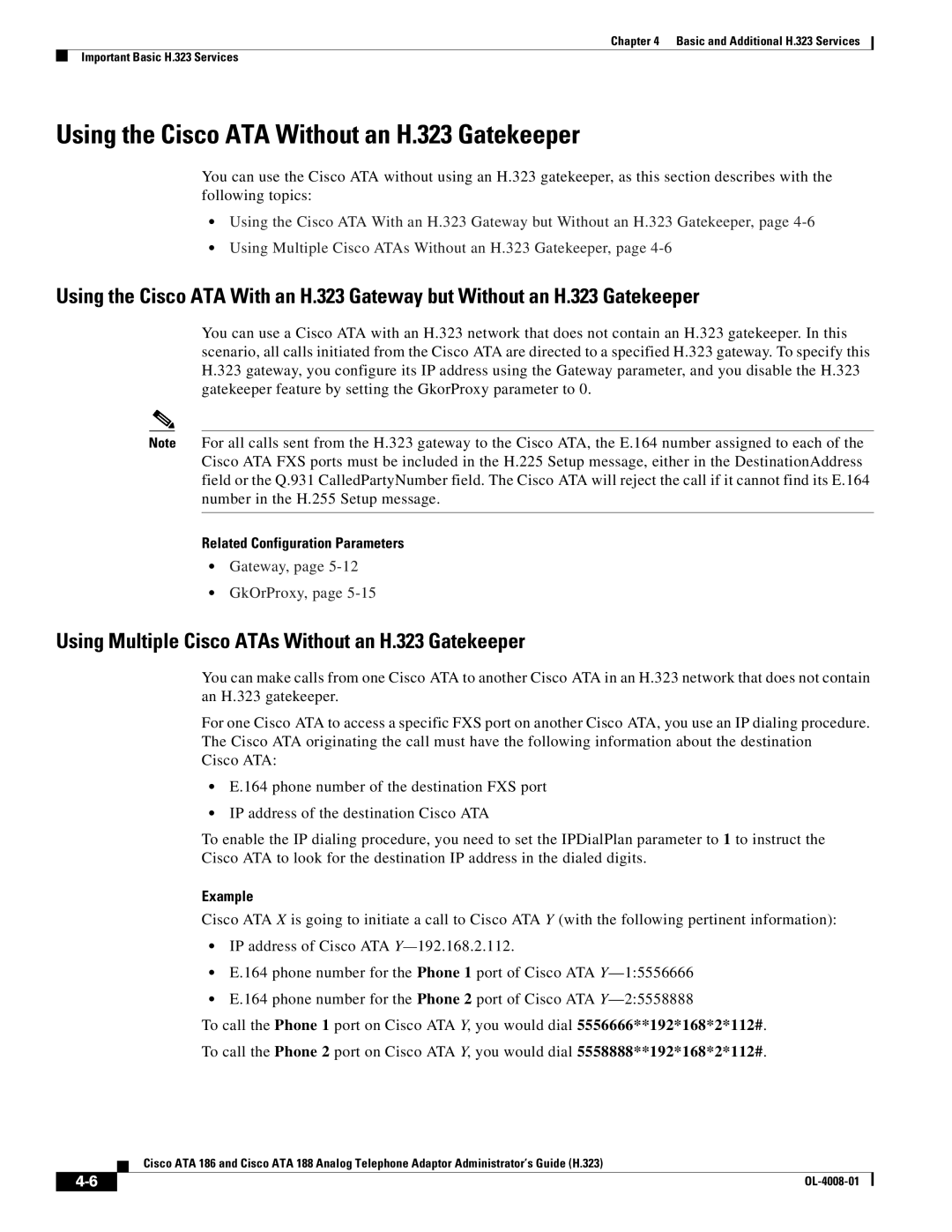 Cisco Systems ATA 188 manual Using the Cisco ATA Without an H.323 Gatekeeper, Gateway, GkOrProxy 