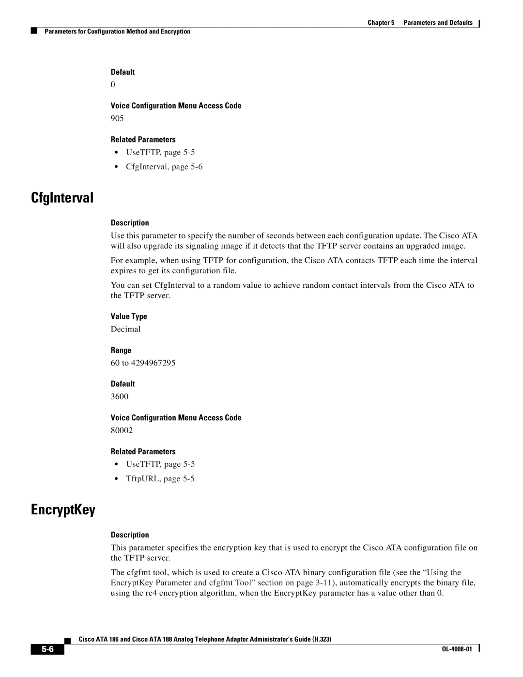 Cisco Systems ATA 188 manual EncryptKey, UseTFTP, CfgInterval, UseTFTP, TftpURL 