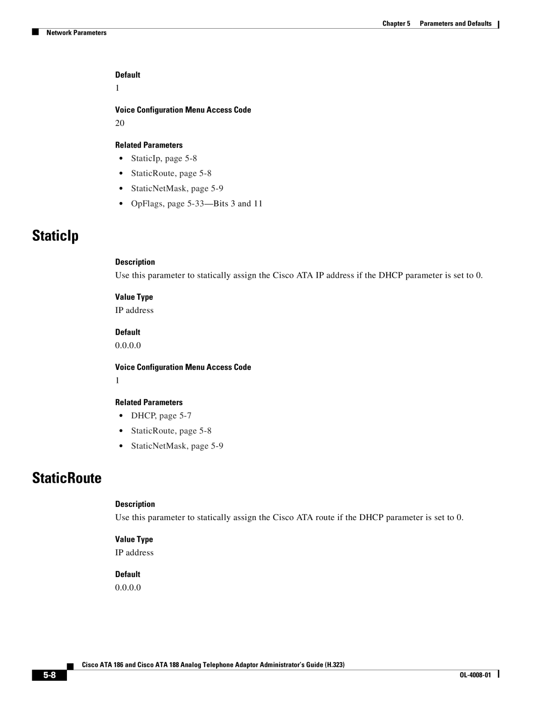 Cisco Systems ATA 188 manual StaticIp, StaticRoute, Voice Configuration Menu Access Code Related Parameters 