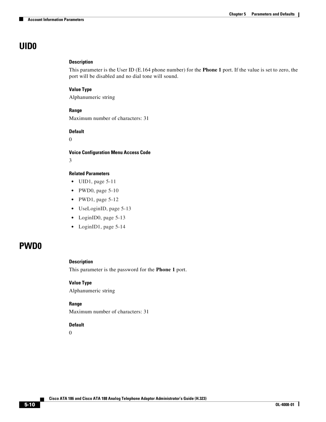 Cisco Systems ATA 188 manual UID1, PWD0, PWD1, UseLoginID, LoginID0, LoginID1 