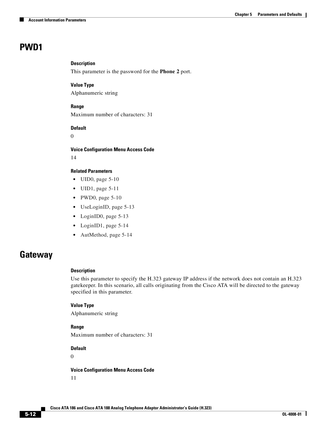 Cisco Systems ATA 188 manual Gateway, This parameter is the password for the Phone 2 port 