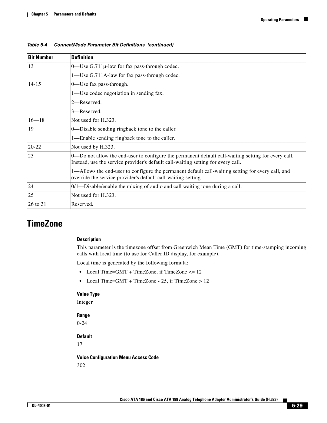 Cisco Systems ATA 188 manual TimeZone, Use G.711µ-law for fax pass-through codec, Use G.711A-law for fax pass-through codec 