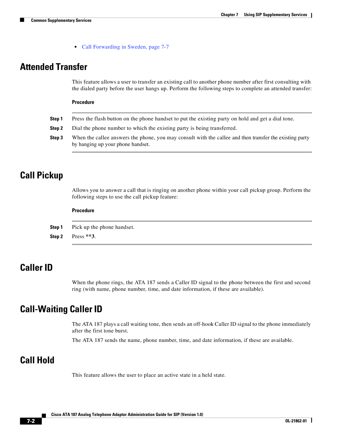 Cisco Systems ATA187I1ARF manual Attended Transfer, Call Pickup, Call-Waiting Caller ID, Call Hold 