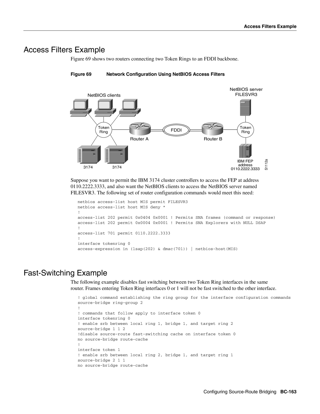 Cisco Systems BC-109 Access Filters Example, Fast-Switching Example, Network Configuration Using NetBIOS Access Filters 