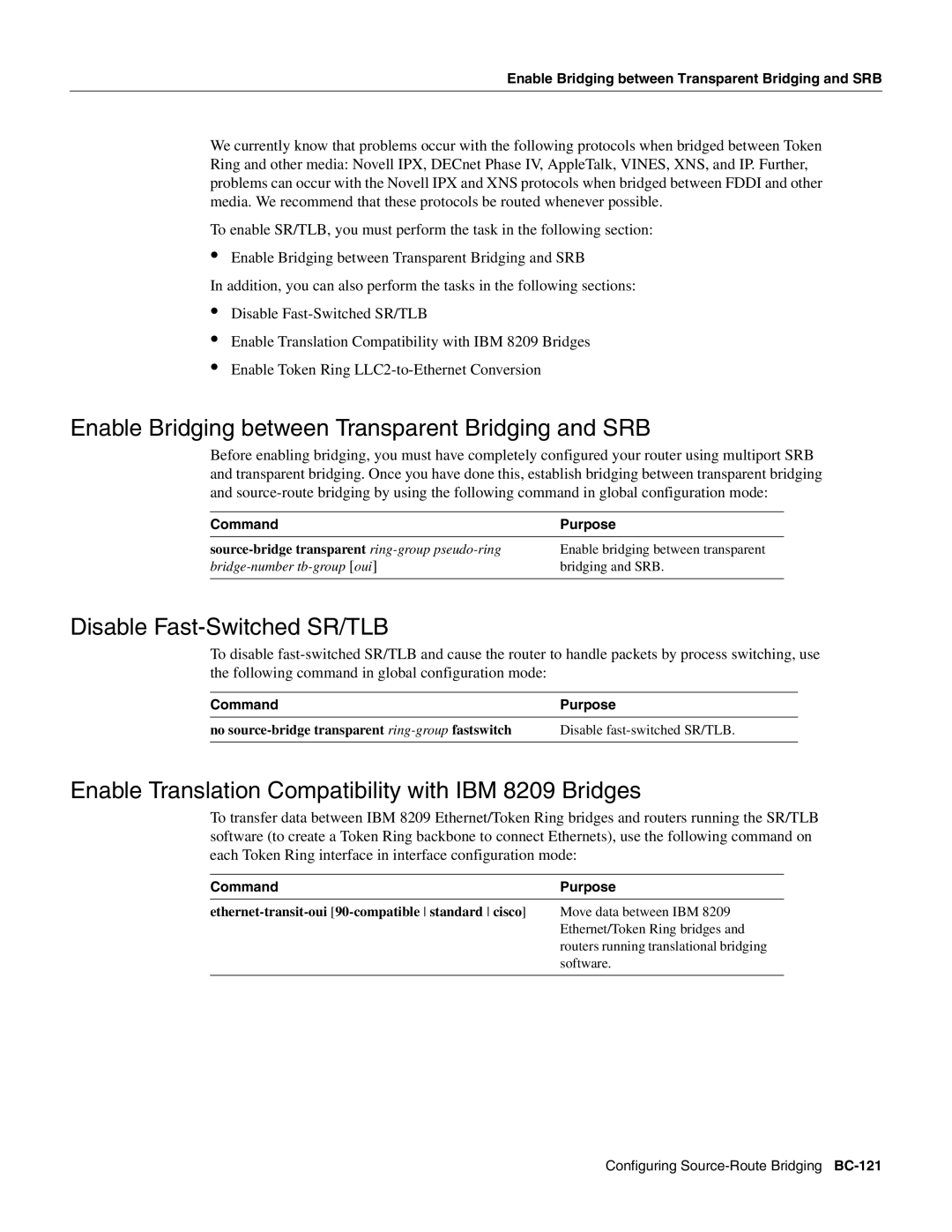 Cisco Systems BC-109 manual Enable Bridging between Transparent Bridging and SRB, Disable Fast-Switched SR/TLB 