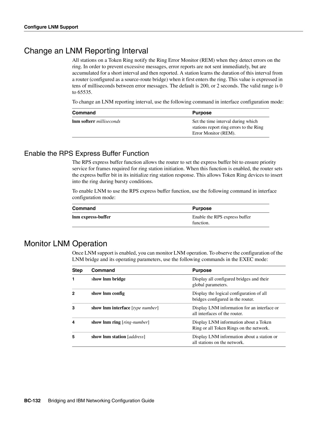 Cisco Systems BC-109 manual Change an LNM Reporting Interval, Monitor LNM Operation, Lnm softerr milliseconds 