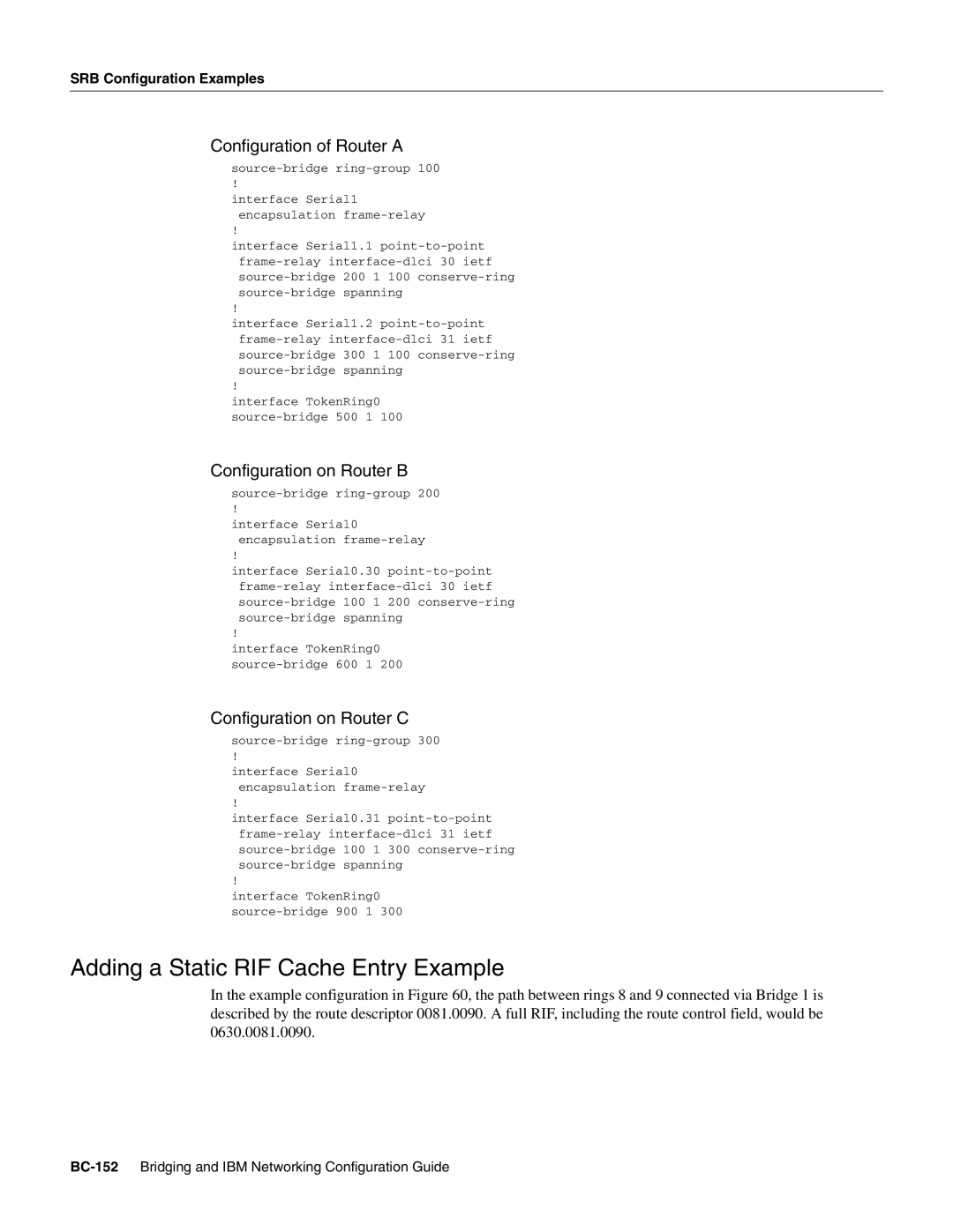 Cisco Systems BC-109 manual Adding a Static RIF Cache Entry Example, Configuration of Router a, Configuration on Router B 