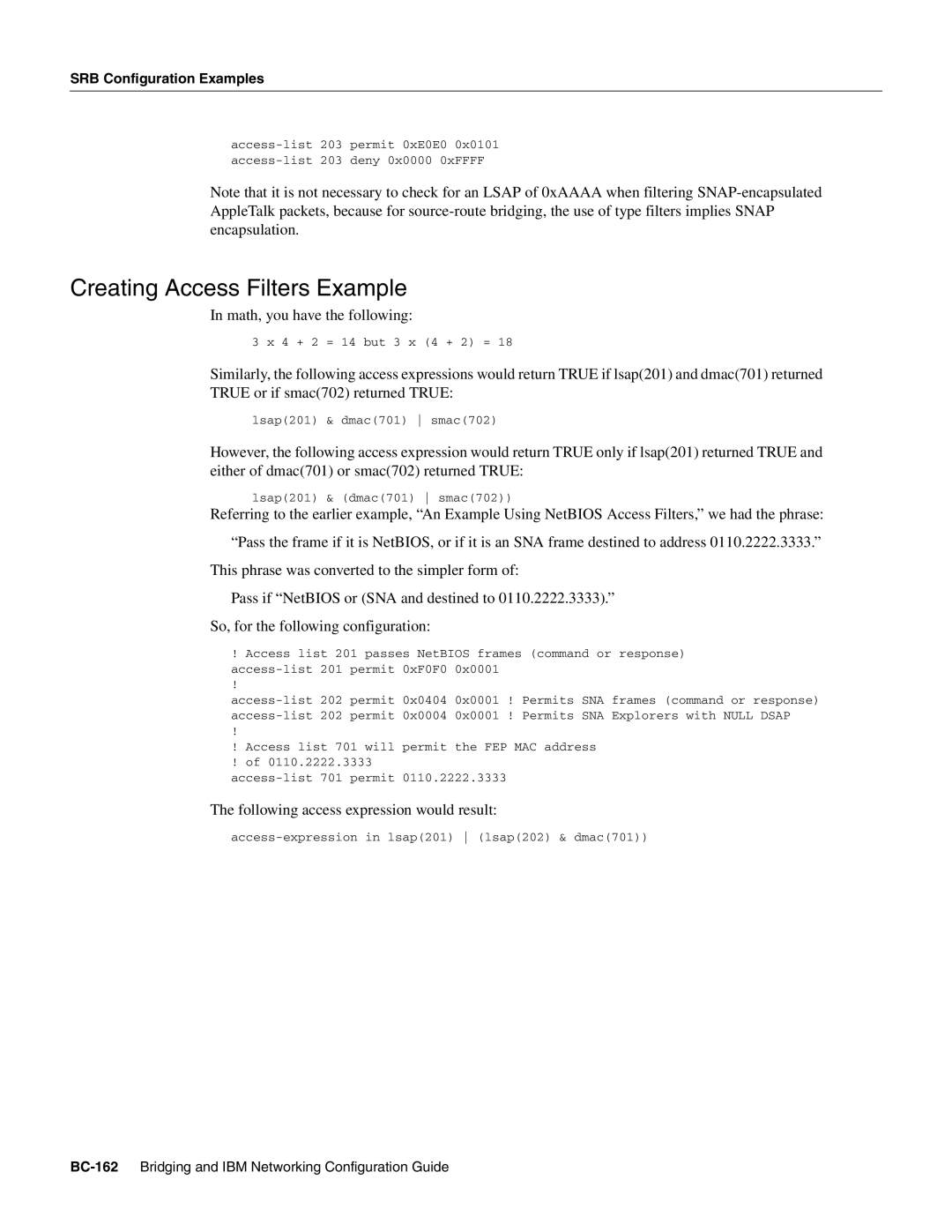 Cisco Systems BC-109 manual Creating Access Filters Example, Following access expression would result 