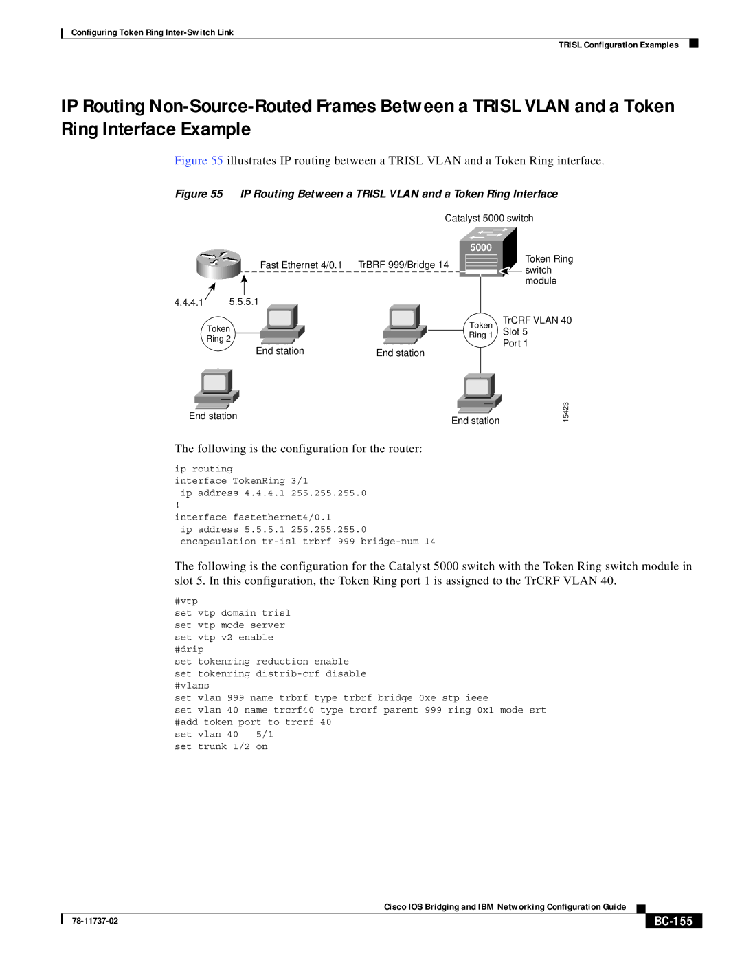 Cisco Systems BC-145 manual Following is the configuration for the router, BC-155 