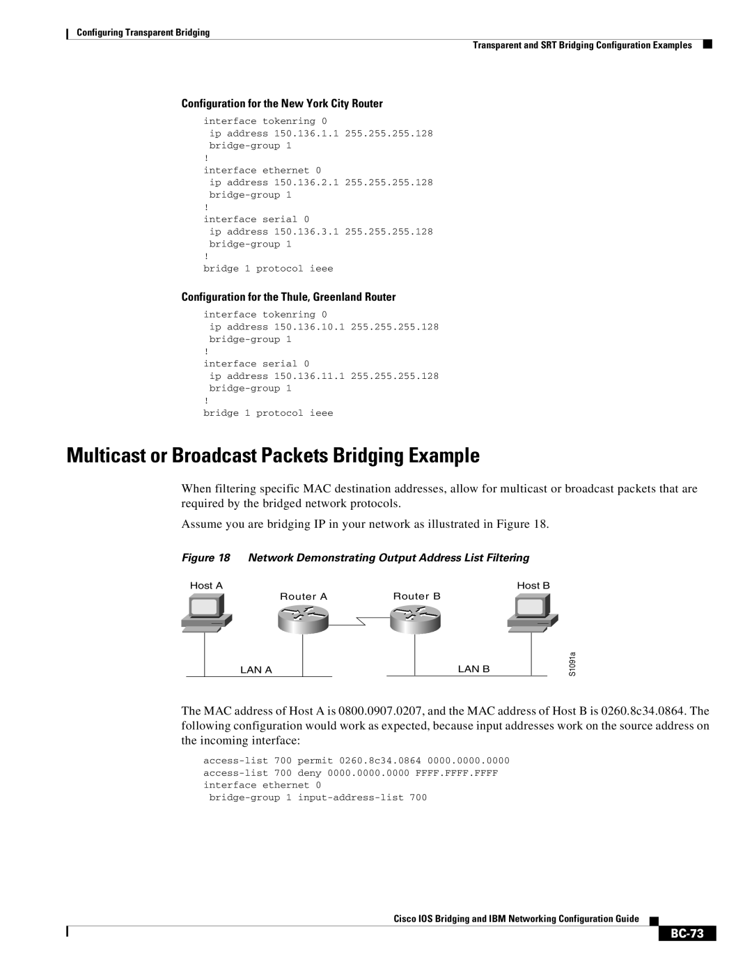 Cisco Systems BC-23 Multicast or Broadcast Packets Bridging Example, Configuration for the New York City Router, BC-73 