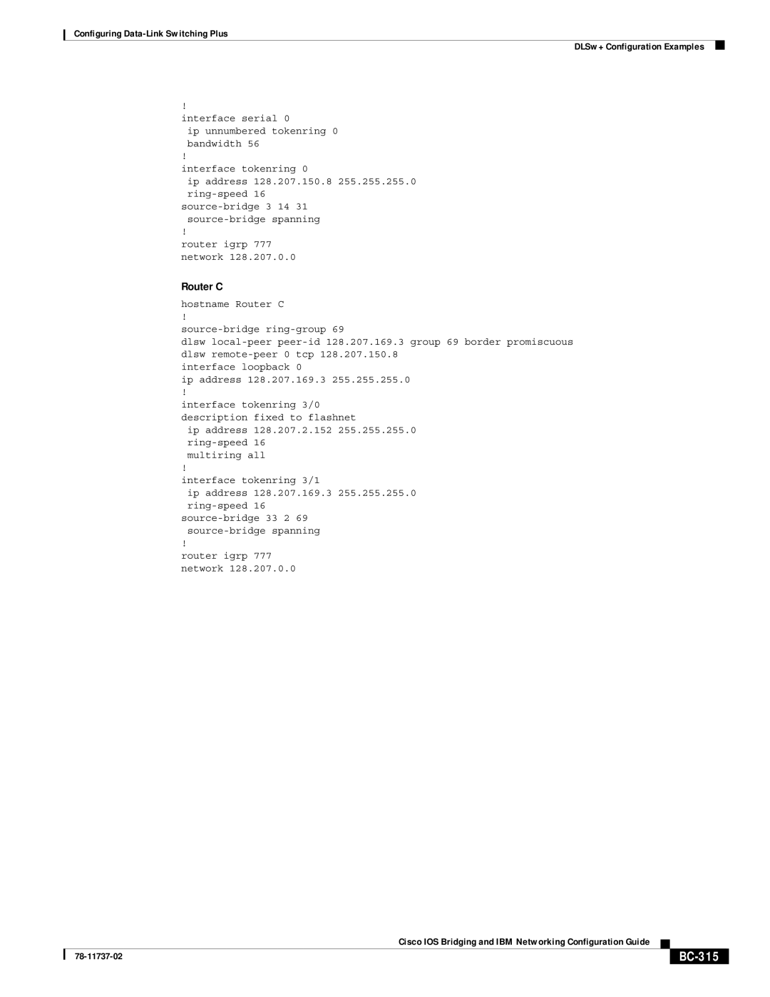 Cisco Systems BC-281 manual Router C, BC-315 
