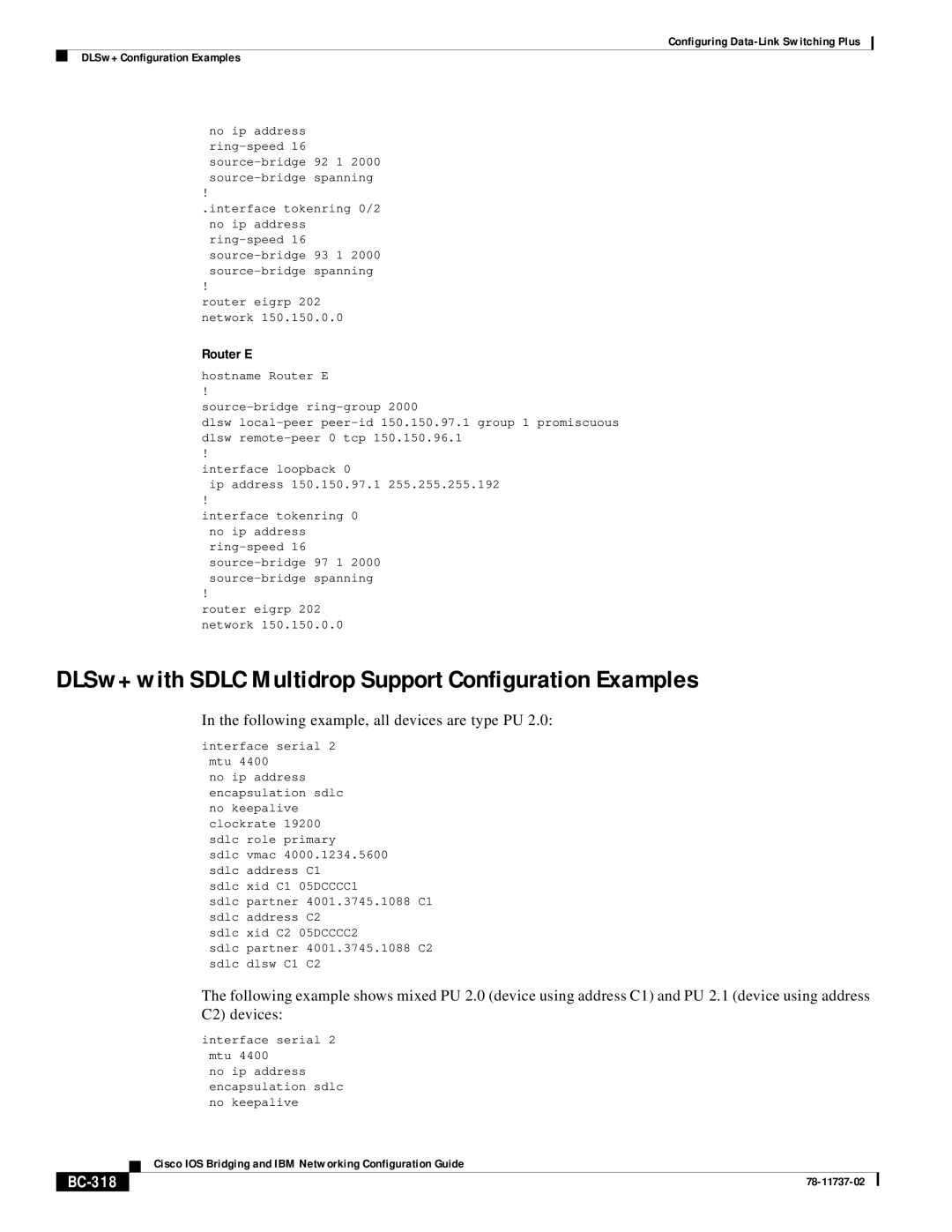 Cisco Systems BC-281 manual DLSw+ with Sdlc Multidrop Support Configuration Examples, Router E, BC-318 