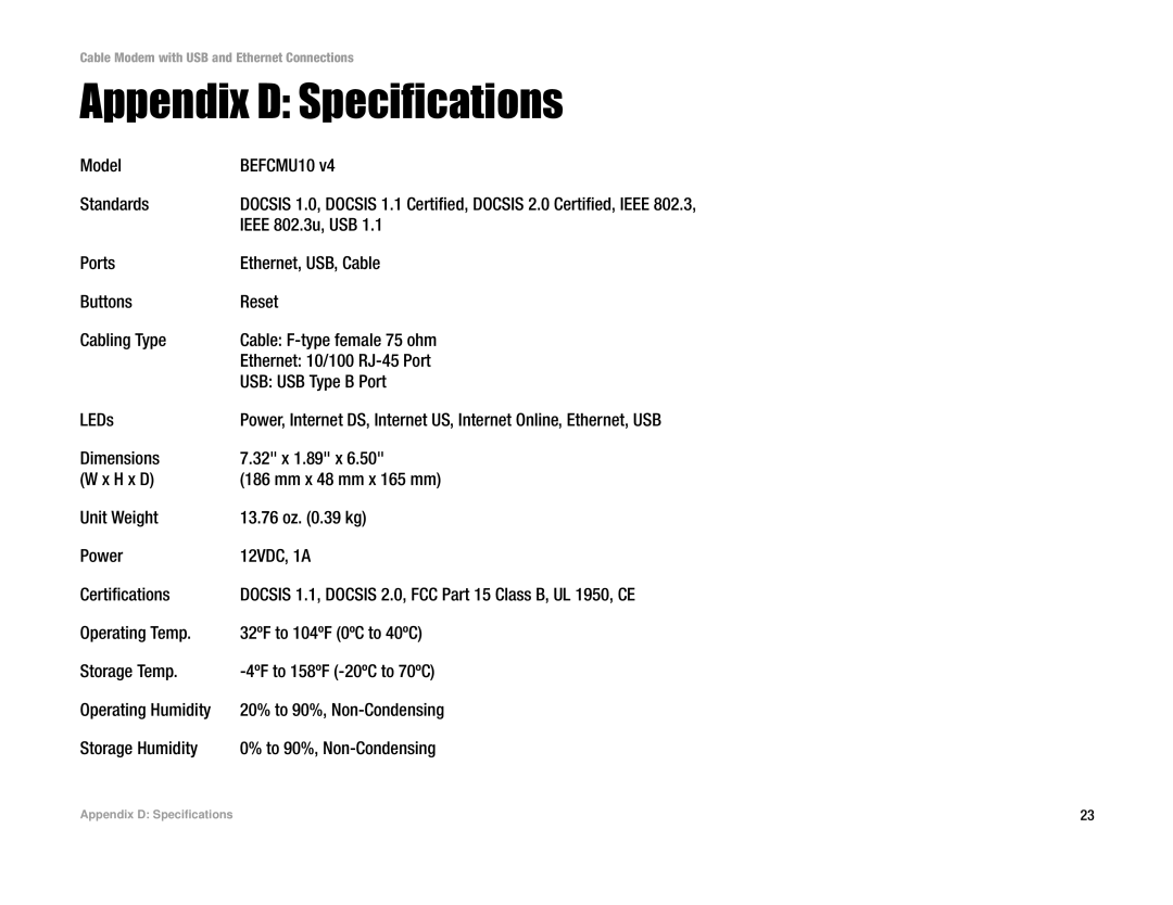 Cisco Systems BEFCMU10 manual Appendix D Specifications 