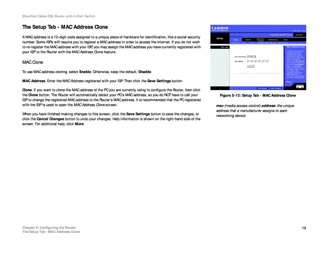 Cisco Systems BEFSR41 manual The Setup Tab - MAC Address Clone, MAC Clone 