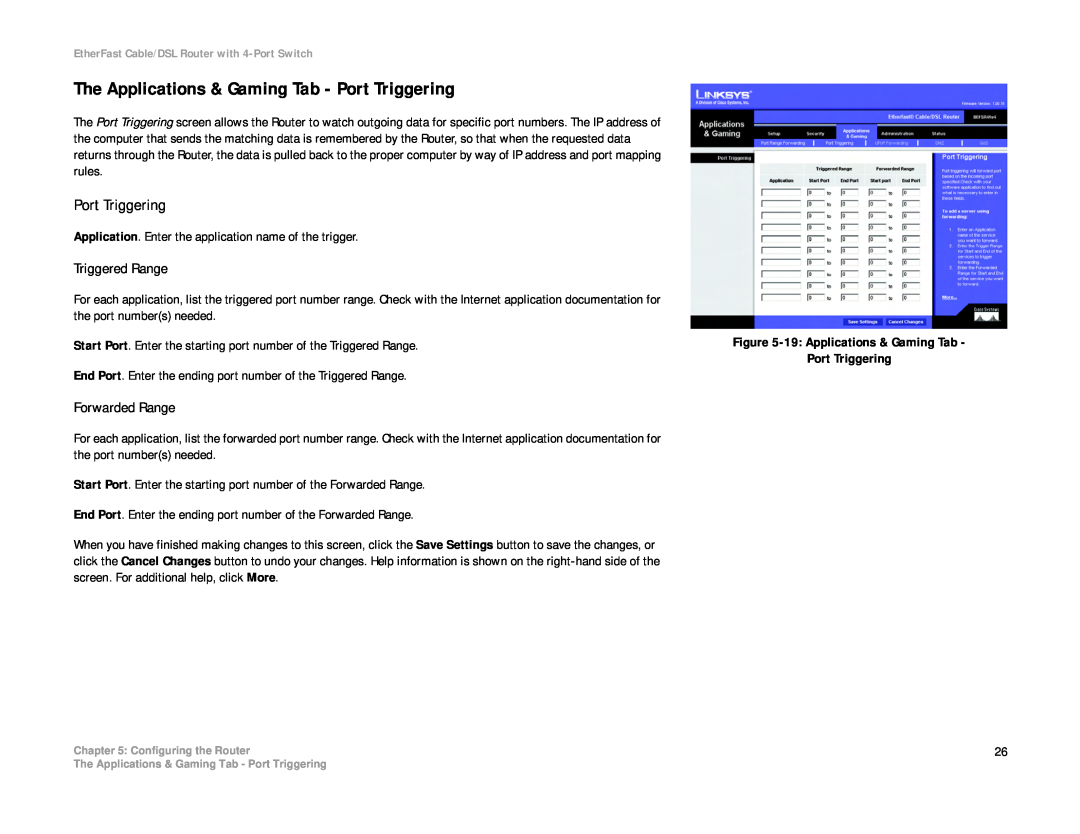 Cisco Systems BEFSR41 manual The Applications & Gaming Tab - Port Triggering 